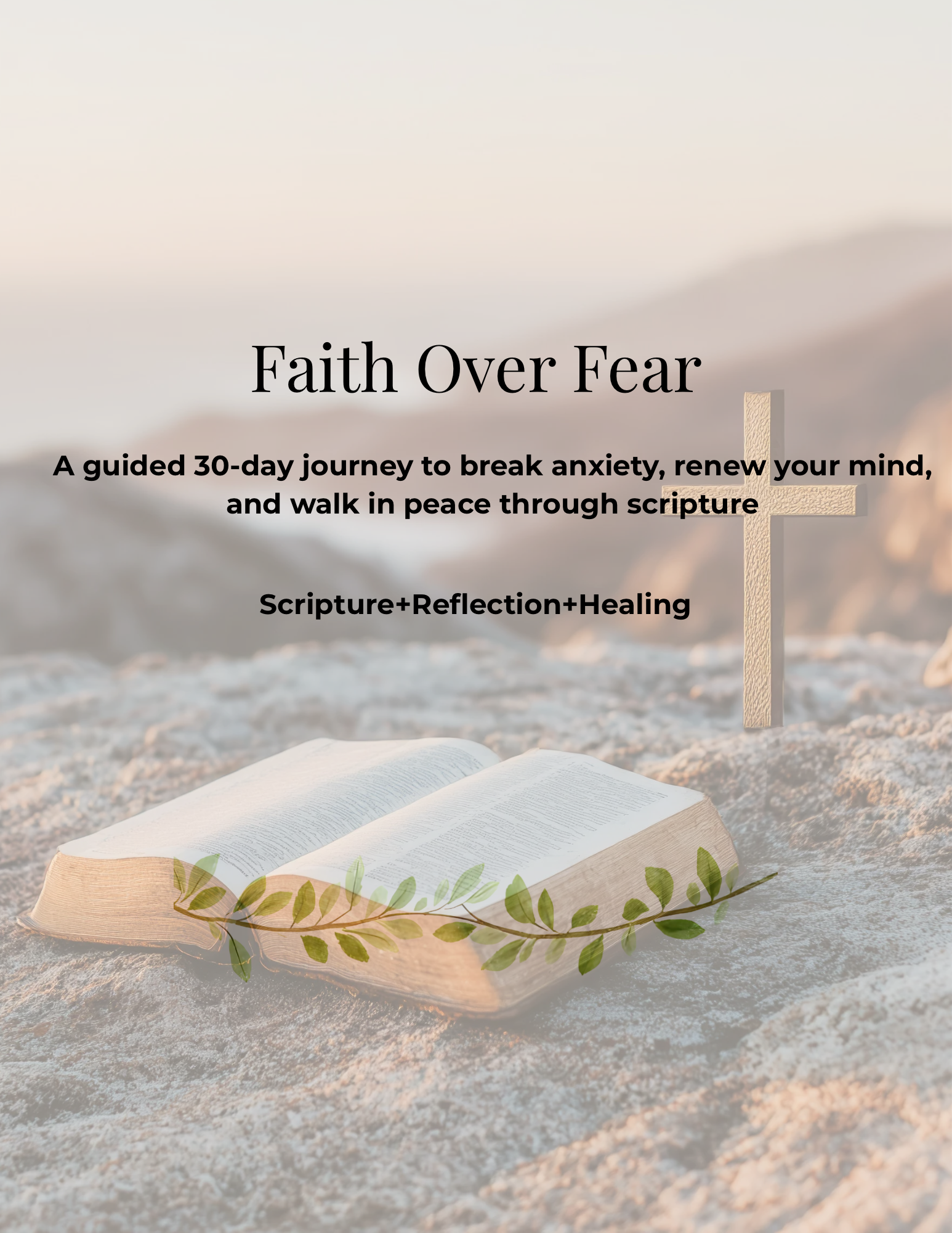 Faith Over Fear: 30 Day Guided Journal